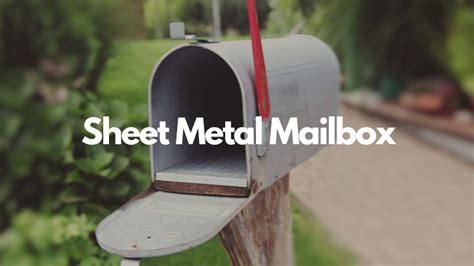 Sheet Metal Mailbox: The Comprehensive Guide 